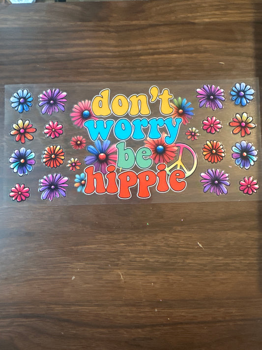 Don’t worry be hippy