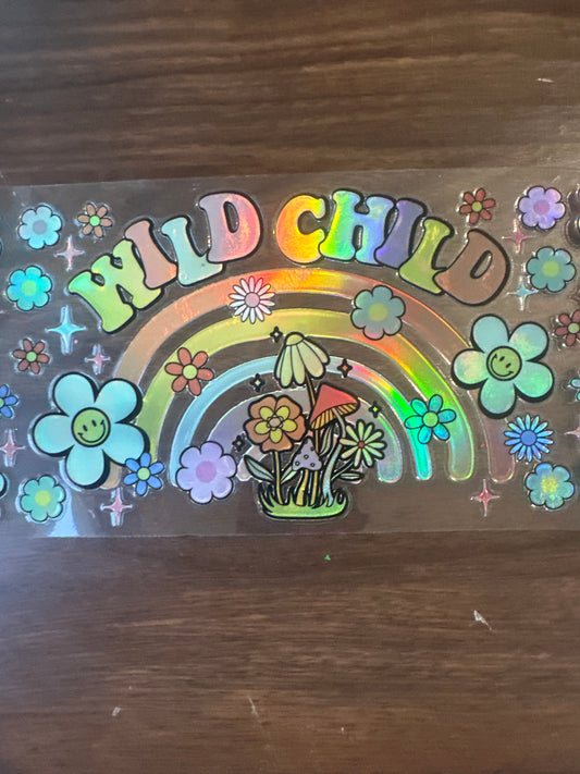 Holographic wild child