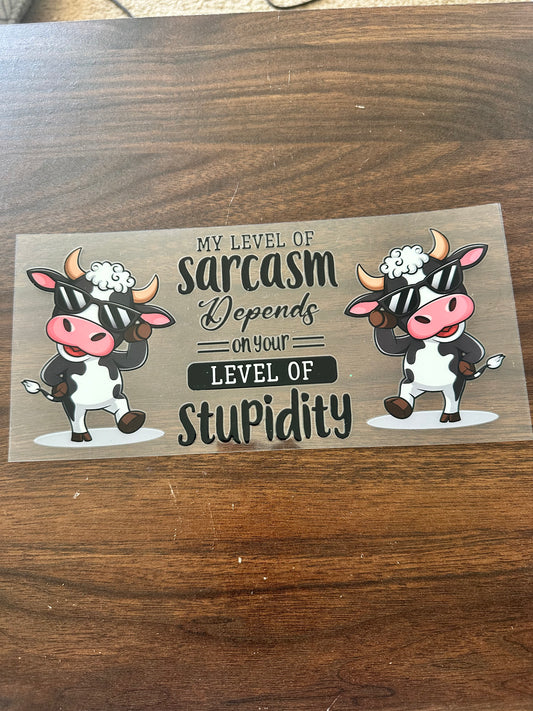 My level of sarcasm
