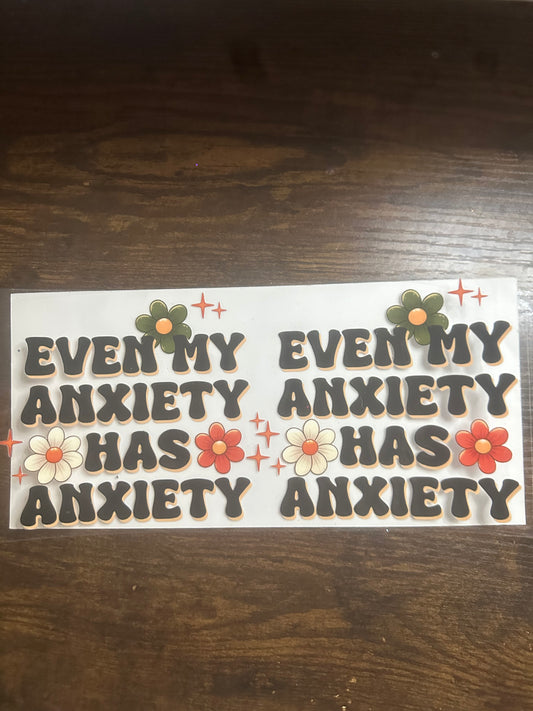 Even my anxiety has anxiety