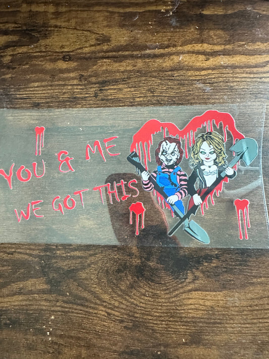 You and me we got this