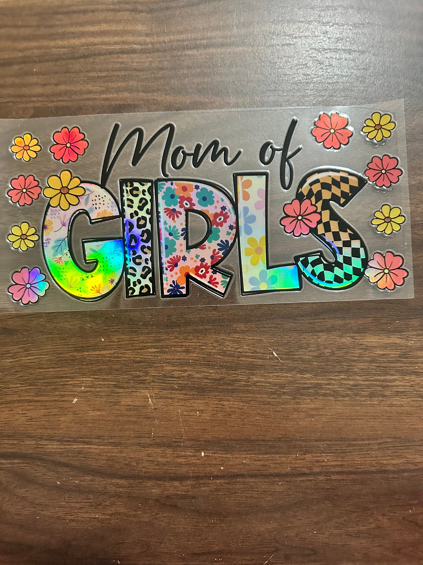 Holographic Mom of girls