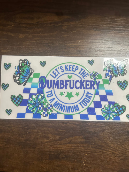 Let’s keep the dumb